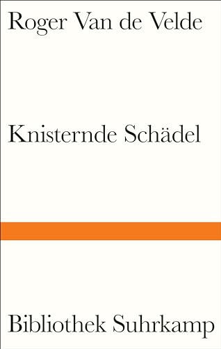 Knisternde Schädel: Erzählungen | Berührende und scharfsinnige Porträts von Insassen einer psychiatrischen Anstalt – aus erster Hand (Bibliothek Suhrkamp)