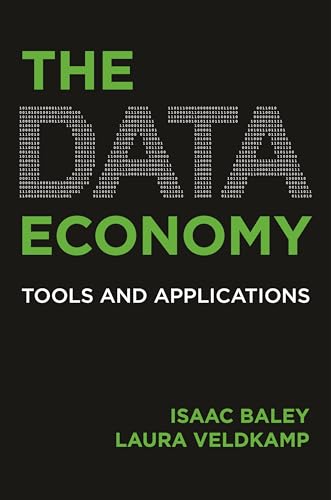 The Data Economy: Tools and Applications von Princeton University Press