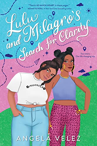 Lulu and Milagro's Search for Clarity von Balzer + Bray