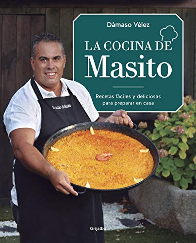 La cocina de Masito: Recetas fáciles para preparar en casa (Cocina casera)