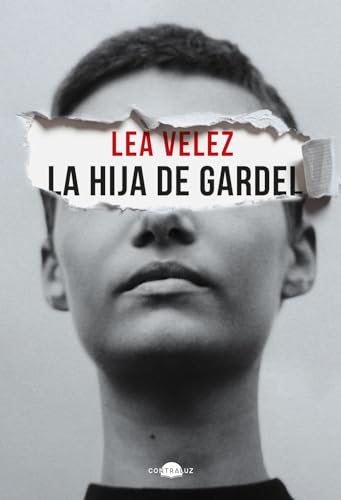 La hija de Gardel (Contraluz) von Contraluz Editorial