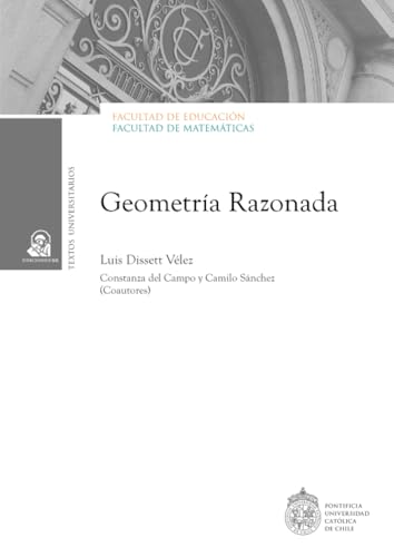 Geometría razonada: Volumen I Geometría razonada: Volumen I von Ediciones UC
