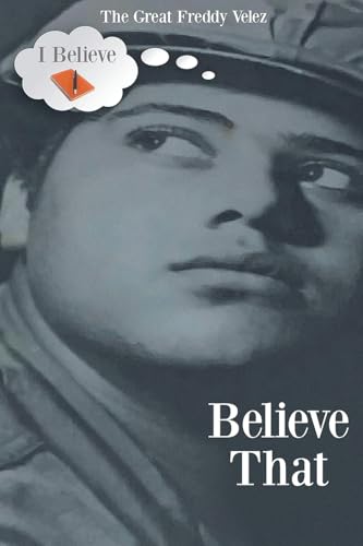 Believe That von Authors' Tranquility Press