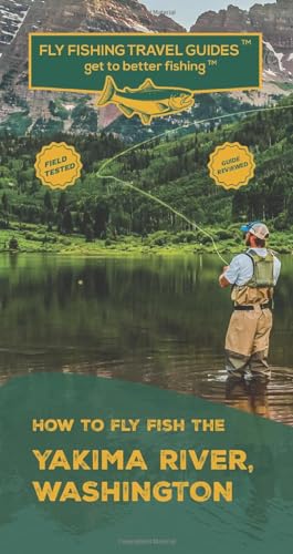 How To Fly Fish The Yakima River Washington von Independent