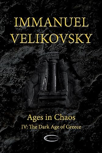 Ages in Chaos IV: The Dark Age of Greece