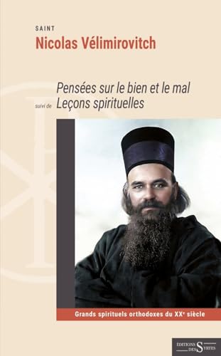 Pensées sur le bien et le mal, suivi de Leçons spirituel von DES SYRTES