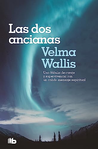 Las dos ancianas (No ficción) von B de Bolsillo (Ediciones B)