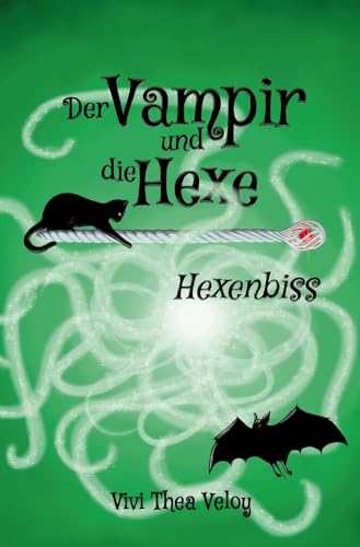 Der Vampir und die Hexe: Hexenbiss
