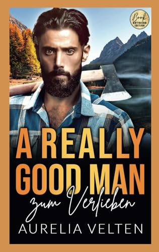A Really Good Man zum Verlieben (Boston In Love)