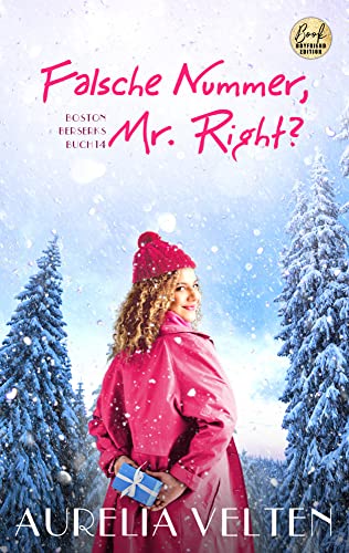 Falsche Nummer, Mr. Right? (Boston Berserks, Band 14)