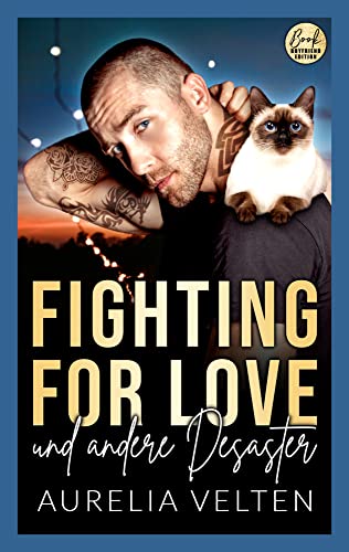 Fighting for Love und andere Desaster (Boston In Love)
