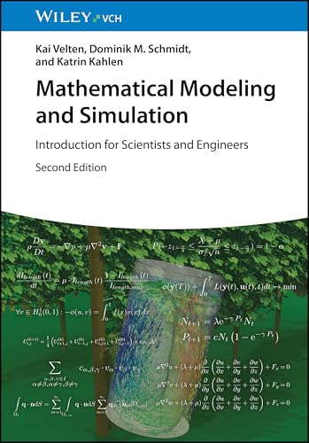 Mathematical Modeling and Simulation: Introduction for Scientists and Engineers Mathematical Modeling and Simulation: Introduction for Scientists and Engineers