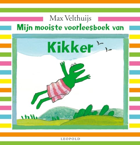 Mijn mooiste voorleesboek van Kikker (De wereld van Kikker) von Leopold