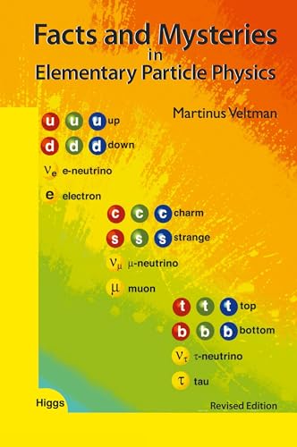 Facts And Mysteries In Elementary Particle Physics (Revised Edition)
