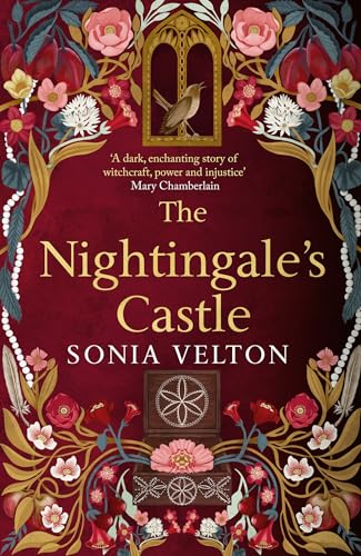 The Nightingale's Castle: the gripping story of Erzsébet Báthory, the infamous sixteenth-century “Blood Countess”