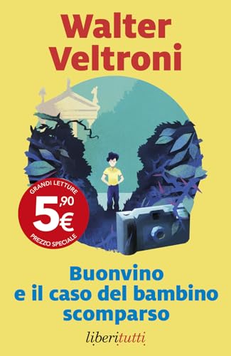 Buonvino e il caso del bambino scomparso (Liberitutti)