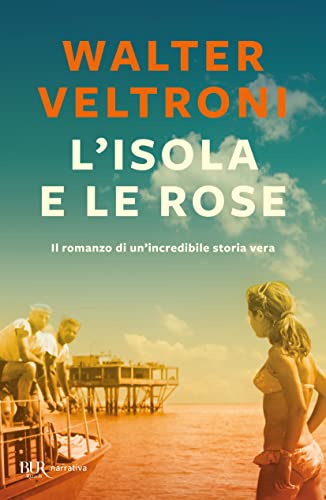 L'isola e le rose (BUR Best BUR)