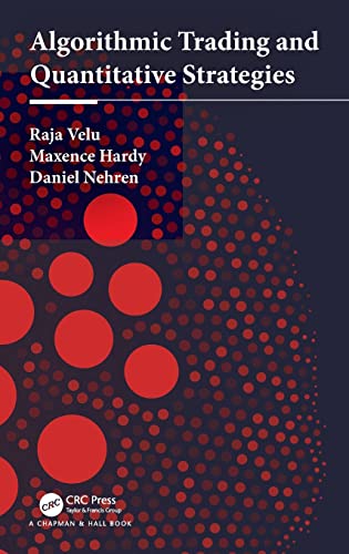Algorithmic Trading and Quantitative Strategies (Chapman and Hall/CRC Financial Mathematics)
