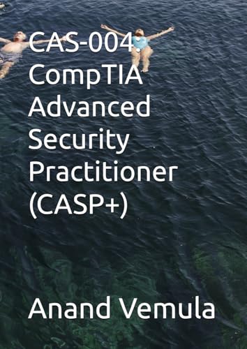 CAS-004: CompTIA Advanced Security Practitioner (CASP+) von Independently published