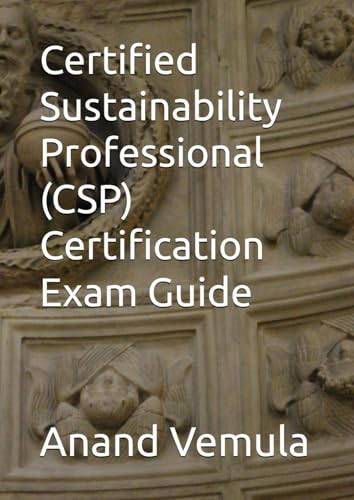 Certified Sustainability Professional (CSP) Certification Exam Guide von Independently published