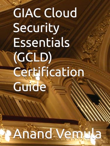 GIAC Cloud Security Essentials (GCLD) Certification Guide von Independently published