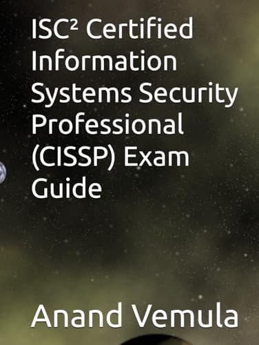 ISC² Certified Information Systems Security Professional (CISSP) Exam Guide von Independently published
