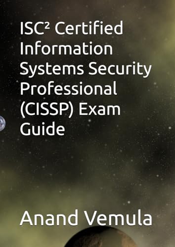 ISC² Certified Information Systems Security Professional (CISSP) Exam Guide von Independently published