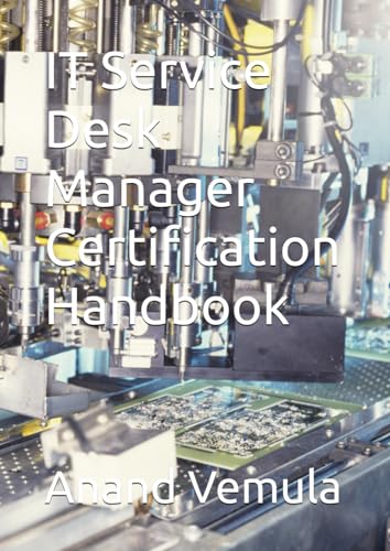 IT Service Desk Manager Certification Handbook IT Service Desk Manager Certification Handbook von Independently published
