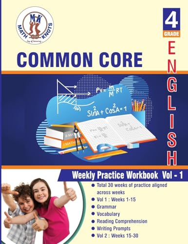 4th grade Common Core ELA Test Prep: ( weeks : 1 - 15 ): Weekly Practice Work Book , Volume 1 von Math-Knots LLC