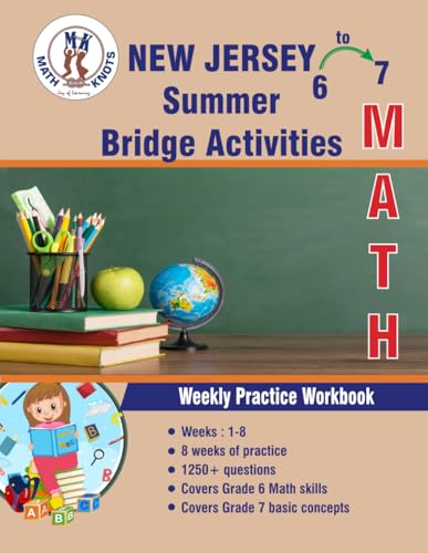 GRADES 6 to 7 : NEW JERSEY Summer Math Bridge Activities (New Jersey State ( NJSLA ) Standards by Math-Knots) von Independently published