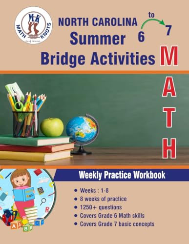 GRADES 6 to 7 : NORTH CAROLINA Summer Math Bridge Activities (North Carolina ( NCEOG ) State Test Prep by Math-Knots) von Independently published