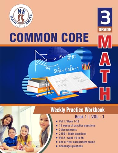 3rd Grade Common Core Math : Weekly Practice Work Book 1 Volume 1: Multiple Choice and Free Response 1500+ Practice Questions and Solutions Full Length Online Practice Test von Independently published