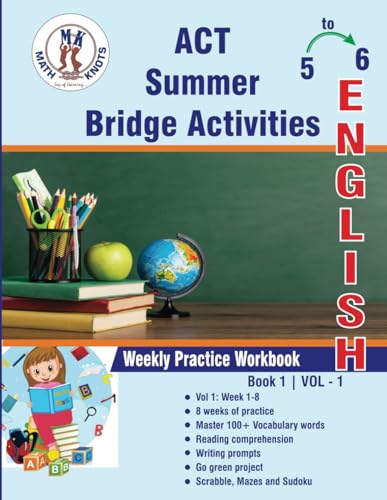 GRADE 5 to 6 : ACT Summer English ELA (ACT Test Preparation by Math-Knots) von Independently published