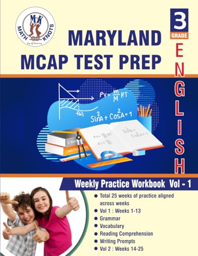 Maryland Comprehensive Assessment Program (MCAP) , 3rd Grade ELA Test Prep: Weekly Practice Work Book , Volume 1 (MARYLAND State Test Prep by Math-Knots) von Independently published