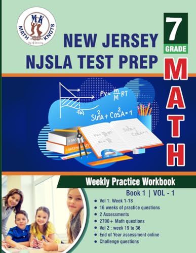 New Jersey Student Learning Assessments (NJSLA) Test Prep : 7th Grade Math : Weekly Practice Workbook Volume 1: Multiple Choice and Free Response | ... State ( NJSLA ) Standards by Math-Knots) von Math-Knots LLC