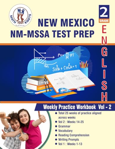 New Mexico State , 2nd Grade ELA Test Prep : Weekly Practice Work Book , Volume 2: ( Weeks : 14 - 25 ) (New Mexico (NM-MSSA) State Test prep by Math-Knots) von Math-Knots LLC