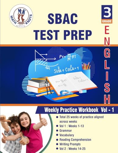 SBAC , 3rd Grade ELA Test Prep: Weekly Practice Work Book , Volume 1 von Independently published