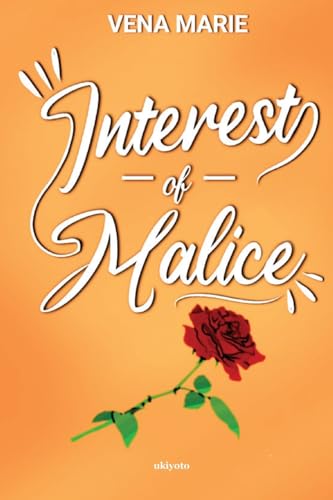 Interest of Malice von Ukiyoto Publishing