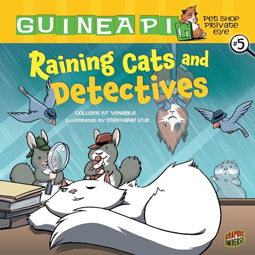 Raining Cats and Detectives: Book 5 (Guinea Pig, Pet Shop Private Eye)