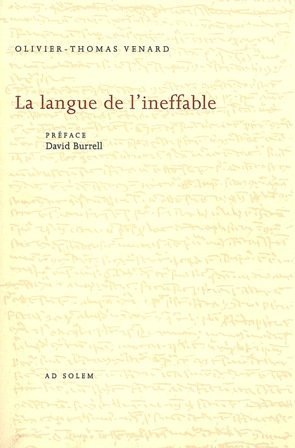 Thomas d'Aquin, poète théologien : Volume 2, La langue de l'ineffable, Essai sur le fondement théologique de la métaphysique