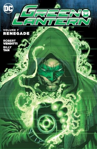 Green Lantern Vol. 7: Renegade Green Lantern Vol. 7: Renegade