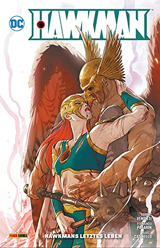 Hawkman: Bd. 5: Hawkmans letztes Leben Hawkman: Bd. 5: Hawkmans letztes Leben