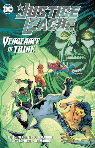 Justice League 6: Vengeance Is Thine Justice League 6: Vengeance Is Thine