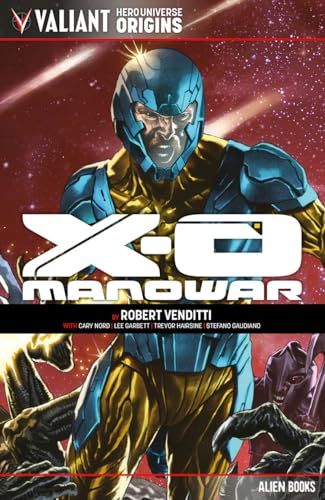 VALIANT UNIVERSE HERO ORIGINS X-O MANOWAR