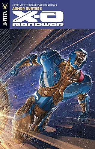X-O Manowar Volume 7: Armor Hunters (X-O MANOWAR (VU) TP)