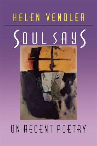 Soul Says: On Recent Poetry