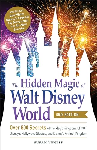 The Hidden Magic of Walt Disney World, 3rd Edition: Over 600 Secrets of the Magic Kingdom, EPCOT, Disney's Hollywood Studios, and Disney's Animal Kingdom (Disney Hidden Magic Gift Series) von Adams Media