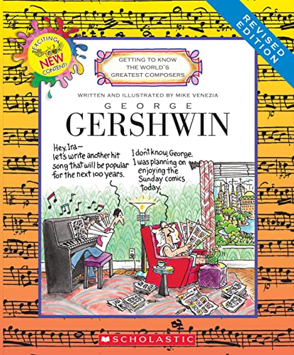 George Gershwin (Revised Edition) (Getting to Know the World's Greatest Composers) von C. Press/F. Watts Trade
