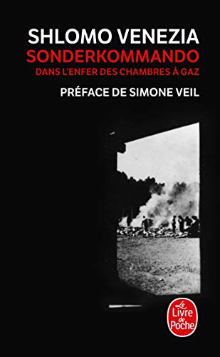 Sonderkommando Dans Enfer Des Chambres A Gaz: Dans l'enfer des chambres à gaz (Le Livre De Poche)