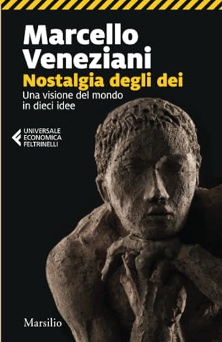 Nostalgia degli dei (Universale economica Feltrinelli) von Marsilio